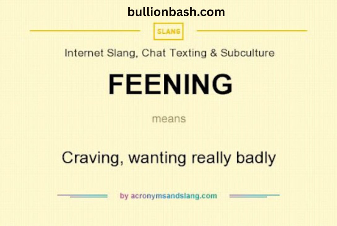 Feening Meaning