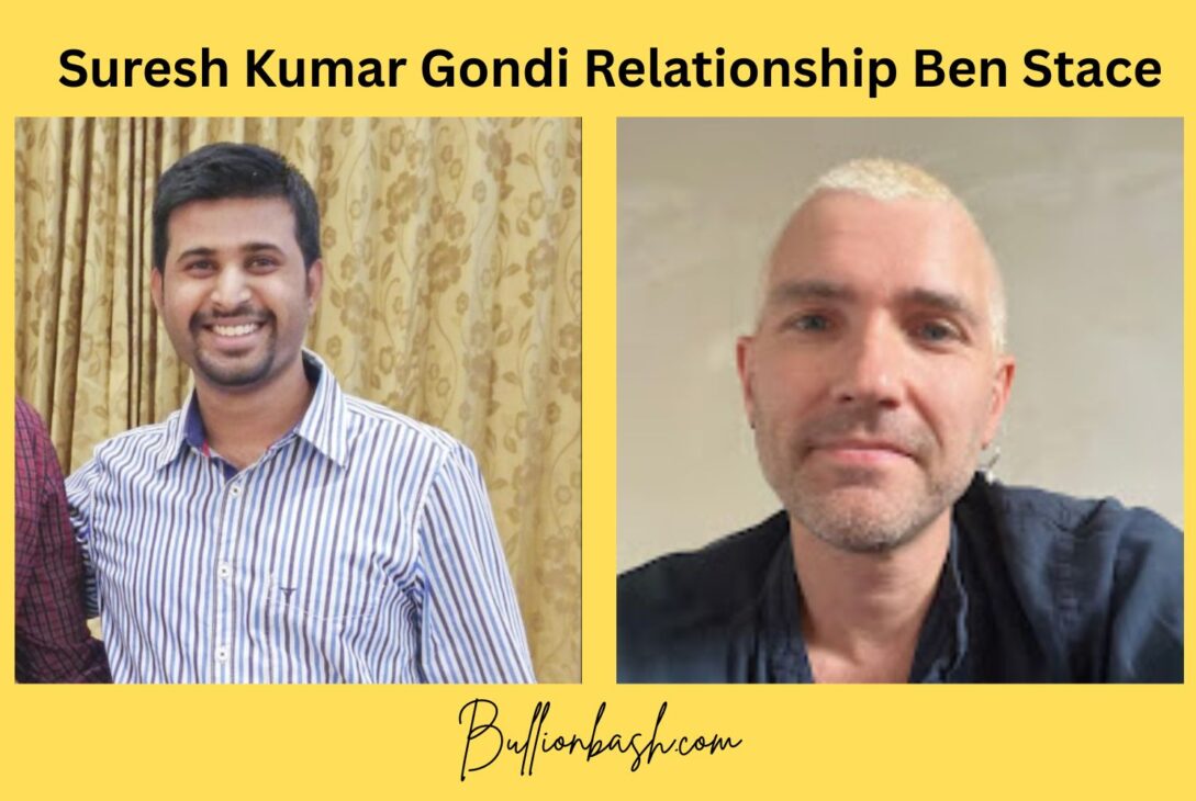 What is Ben Stace Relationship With Suresh Kumar Gondi?